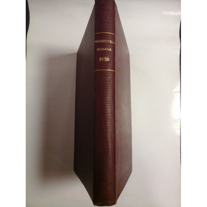 PANDECTELE  ROMANE  - Repertoriu lunar de Jurisprudenta, Doctrina si Legislatie ANUL 1930 - Director C. HAMANGIU 